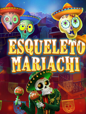 558ww โปรสล็อตออนไลน์ สมัครรับ 50 เครดิตฟรี esqueleto-mariachi